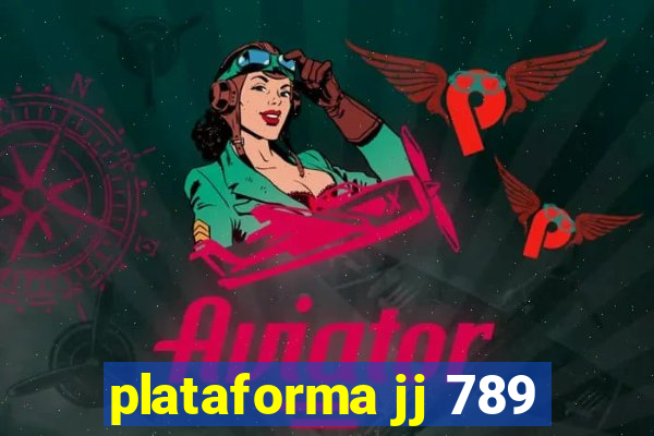 plataforma jj 789